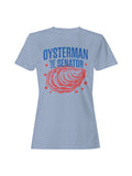 Oysterman to Senator Graphic Women's T-shirt