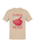 Un-Shuck Politics Graphic Art Men's T-shirt