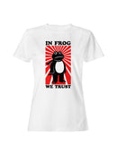 In Frog We Trust Graphic Design Women's T-shirt