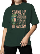 Stand Up to Fascism Protest Art Women's T-shirt