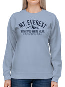 Mt. Everest Adventure Humor Women's Sweatshirt