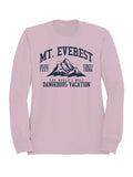 Mt. Everest Dangerous Vacation Adventure Women's Sweatshirt