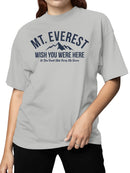 Mt. Everest Adventure Humor Women's T-shirt