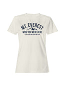 Mt. Everest Adventure Humor Women's T-shirt