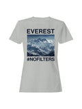 Everest View #NoFilters Women's T-shirt