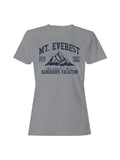 Mt. Everest Dangerous Vacation Adventure Women's T-shirt