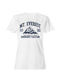 Mt. Everest Dangerous Vacation Adventure Women's T-shirt